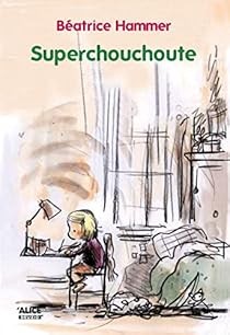 Superchouchoute - Click to enlarge picture.