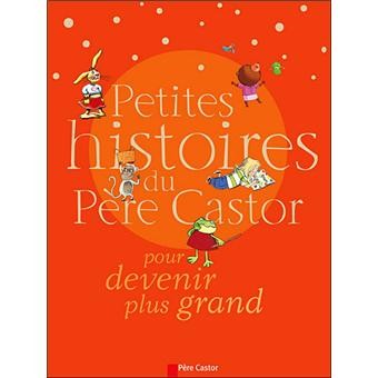 Petites histoires du Père Castor pour devenir plus grand - Click to enlarge picture.