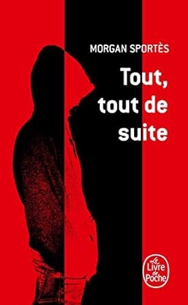 Tout, tout de suite - Click to enlarge picture.