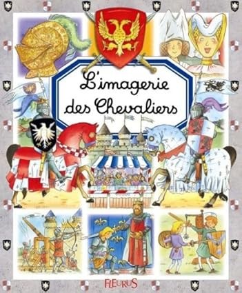 L'imagerie des chevaliers - Click to enlarge picture.
