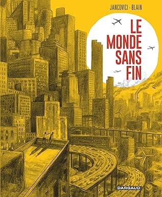 Le monde sans fin - Click to enlarge picture.