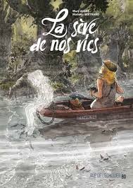 La Sève de nos vies - Click to enlarge picture.