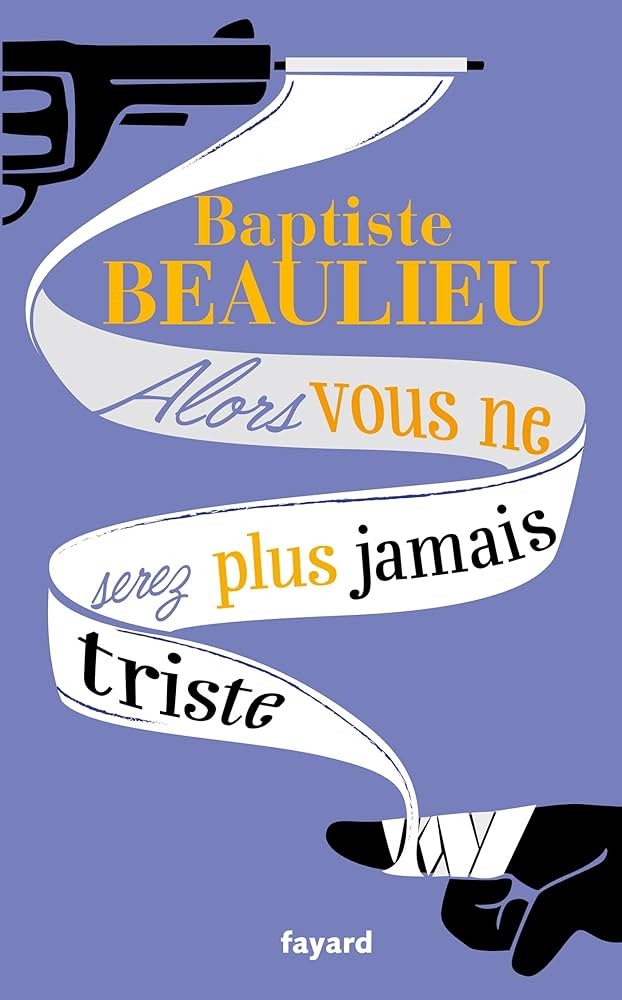 Alors vous ne serez plus jamais triste - Click to enlarge picture.