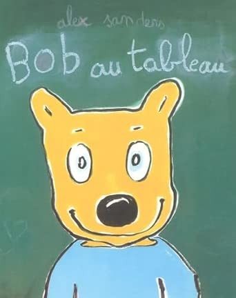 Bob au tableau - Click to enlarge picture.