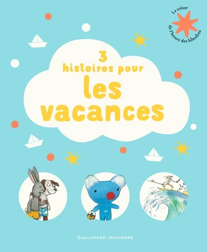 3 histoires pour les vacances - Click to enlarge picture.