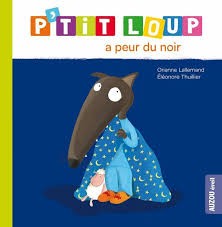 P'tit Loup a peur du noir - Click to enlarge picture.