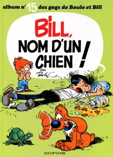 Bill, nom d'un chien ! - Click to enlarge picture.