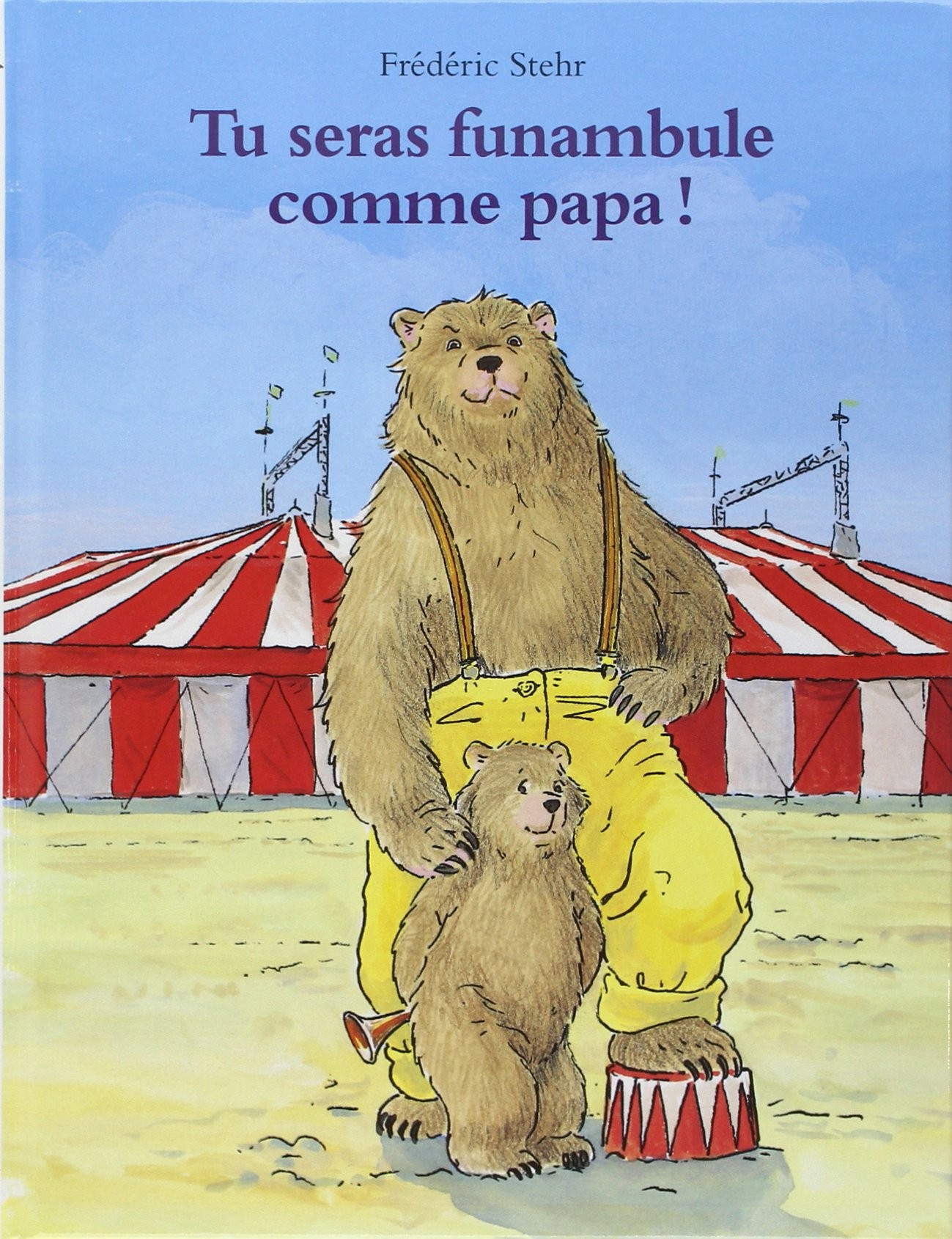 Tu seras funambule comme papa ! - Click to enlarge picture.