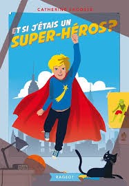 Et si j'étais un superhéros? - Click to enlarge picture.
