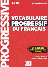 Vocabulaire progressif du français - intermédiaire (A2 B1) - Click to enlarge picture.