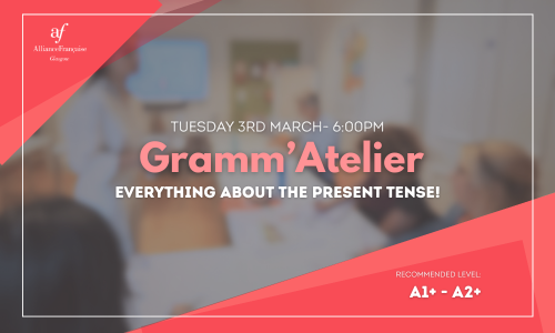 Gramm’atelier: Everything about the Present Tense!