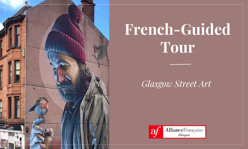 French-Guided Tour : Glasgow Street Art